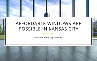 Affordable Windows in Kansas City | Window Replacement in Kansas City