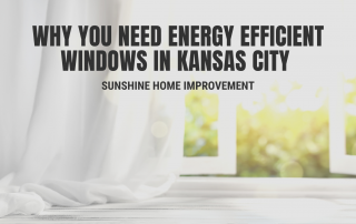 Energy Efficient Windows in Kansas City | Affordable Windows in Kansas City